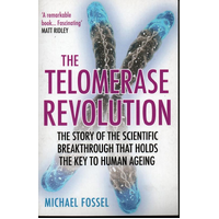 The Telomerase Revolution